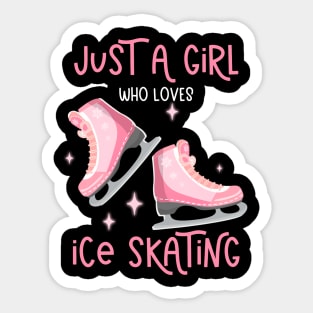 Just A Girl Who Loves Ice Skating Sticker